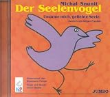 Der Seelenvogel - CD -  - Und: Umarme mich, geliebte Seele - Michal Snunit, Rosemarie Fendel