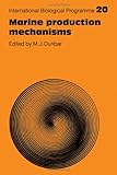 Marine production mechanisms