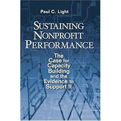 Sustaining Nonprofit Performance: The Case for Capacity Building and the Evidence to Support It