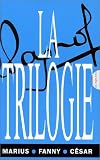 Vidéo : La trilogie Marcel Pagnol : Marius / Fanny / César