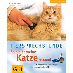 So bleibt meine Katze gesund (Tiermedizin)