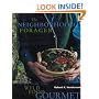 The Neighborhood Forager: A Guide for the Wild Food Gourmet