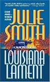 Louisiana Lament: A Talba Wallis Novel (Talba Wallis) Julie Smith