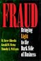 Fraud: Bringing Light to the Dark Side of Business