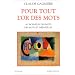 Pour tout l'or des mots
