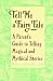 Search : Tell Me a Fairy Tale: A Parent's Guide to Telling Magical and Mythical Stories