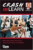 Crash and Learn