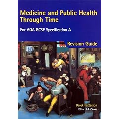 Medicine and Public Health Through Time: Revision Guide for AQA GCSE Specification A