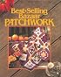 Best-Selling Bazaar Patchwork (For the Love of Quilting)