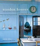 Wooden houses : from log cabins to beach houses
