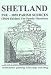 Shetland: Pre-1855 Parish Sources for Family Historians