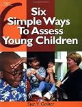 Six Simple Ways to Assess Young Children