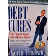 Debt Cures 'They' Don't Want You to Know About ~ Kevin Trudeau