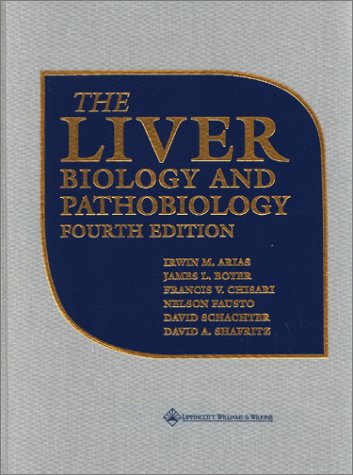 The Liver: Biology and Pathobiology