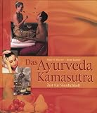Das Ayurveda-Kamasutra