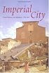 Imperial City: Rome, Romans And Napoleon, 1796-1815