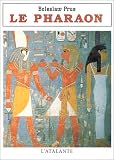 Le pharaon