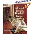 Beaded Tassels, Braids and Fringes by Valerie Campbell-Harding