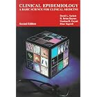 Clinical Epidemiology: A Basic Science for Clinical Medicine by David L. Sackett, R. Brian Haynes, Peter Tugwell, and Gordon H. Guyatt