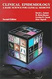 Clinical Epidemiology: A Basic Science for Clinical Medicine