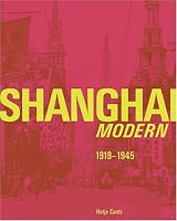 Shanghai Modern 1919-1945