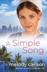 Simple Song, A: A Novel