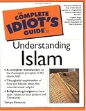 The Complete Idiot`s Guide to Understanding Islam (The Complete Idiot`s Guide)