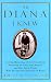 Book The Diana I Knew: Loving Memories of the Friendship Between an American Mother and Her Son's Nanny Who Became the Princess of Wales