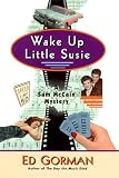 Wake Up Little Suzie: A Sam McCain Mystery (Sam McCain-Judge Whitney Mystery Series)