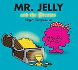 Mr. Jelly and the pirates