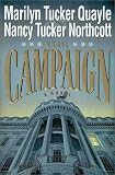 The Campaign: A Novel