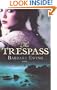 The Trespass