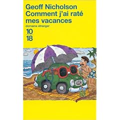 Comment j' ai rat� mes vacances