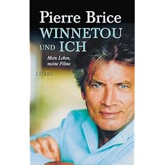 Winnetou und ich. Mein wahres Leben