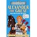 Alexander the Great and His Claim to Fame (Dead Famous) (Dead Famous)
