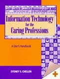 Review Cassell  / Information Technology for the Caring Professions: A User's Handbook