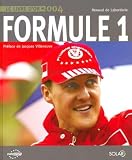 Formule 1 : Le livre d'or 2004 Formule 1 : Le livre d'or 2004