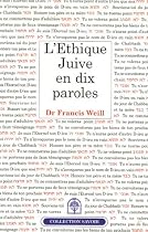 L'&eacute;thique juive en dix Paroles : Une anthologie - Un