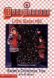 Karen's Christmas Tree (Baby-Sitters Little Sister)