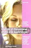Energie et Dynamisme gr�ce � la sophrologie