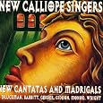 New Cantatas and Madrigals by Druckman, Babbitt, Gideon & Monod by New Calliope Singers