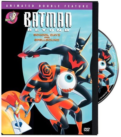 Batman Beyond - School Dayz/Spellbound (Animated Double Feature)