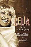 Celia: My Life