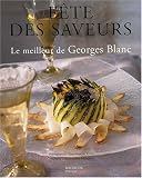 Revue Hachette  / Fête des saveurs : Le meilleur de George Blanc