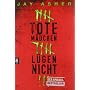 Tote M�dchen l�gen nicht von Jay Asher