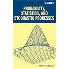 Probability, Statistics, and Stochastic Processes by  Peter Olofsson