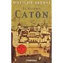 Ultimo Caton, El (Spanish Edition)