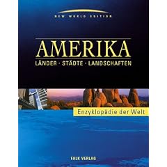 Falk Enzyklop�die Amerika - L�nder - St�dte - Landschaften
