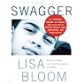 Swagger: 10 Urgent Rules for Raising Boys in an Era of Failing Schools, Mass Joblessness, and Thug Culture