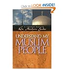 Understand My Muslim People by Abraham Sarker